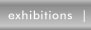 exhibitions
